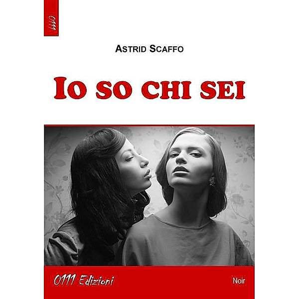 Io so chi sei, Astrid Scaffo