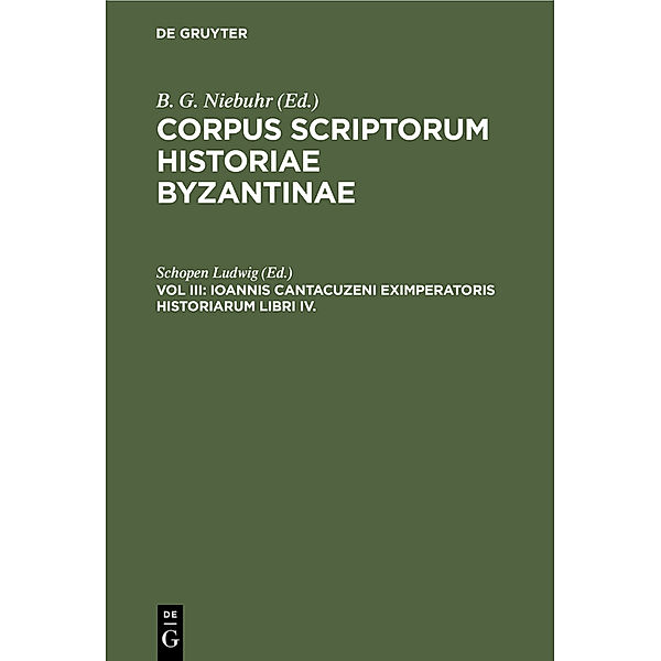 Ioannis Cantacuzeni Eximperatoris Historiarum Libri IV.