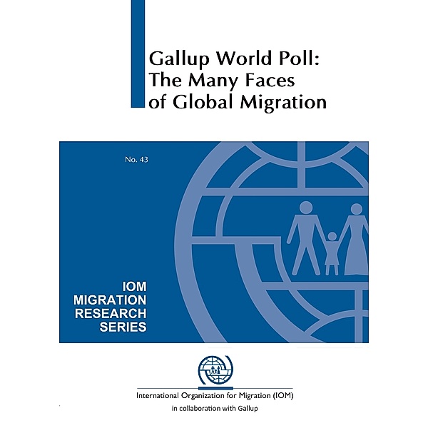 IOM Migration Research Series: Gallup World Poll