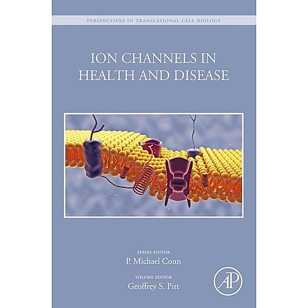 Ion Channels in Health and Disease