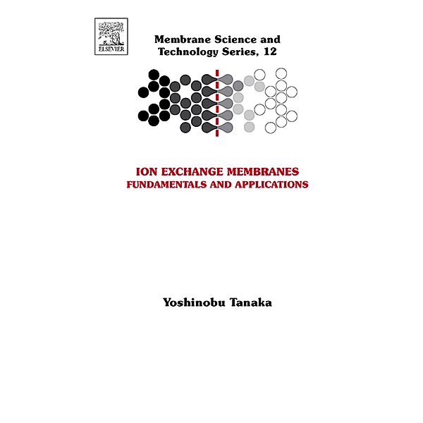 Ion Exchange Membranes, Yoshinobu Tanaka