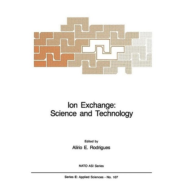 Ion Exchange: Science and Technology / NATO Science Series E: Bd.107