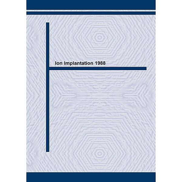 Ion Implantation 1988