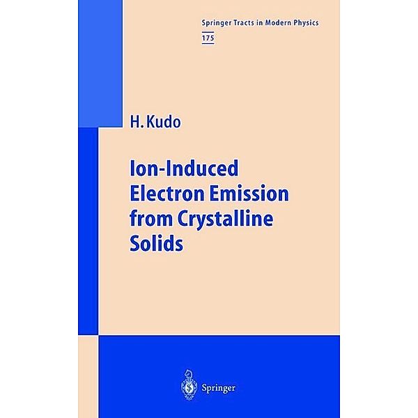 Ion-Induced Electron Emission from Crystalline Solids, Hiroshi Kudo