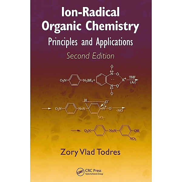 Ion-Radical Organic Chemistry, Zory Vlad Todres