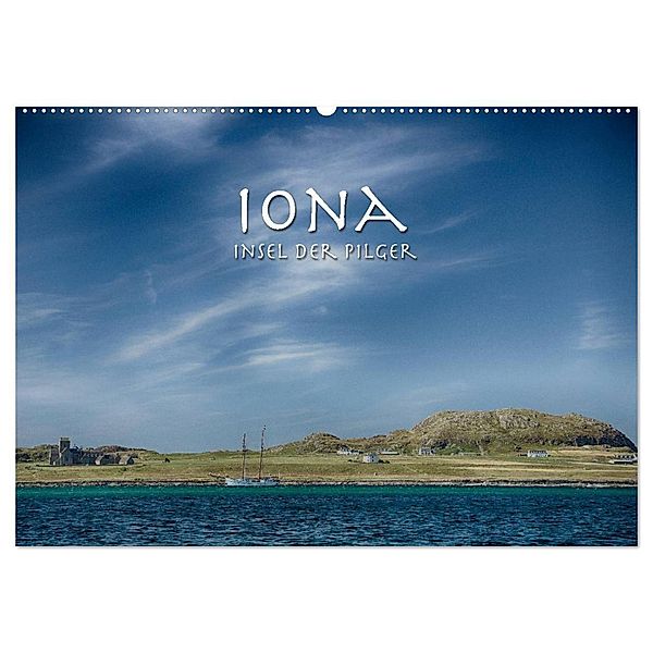 Iona. Insel der Pilger (Wandkalender 2024 DIN A2 quer), CALVENDO Monatskalender, Peter Aschoff