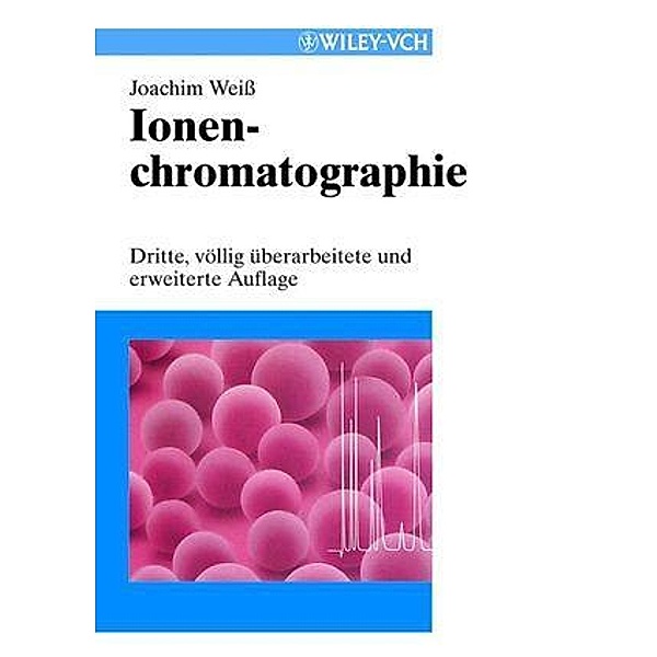 Ionenchromatographie, Joachim Weiss