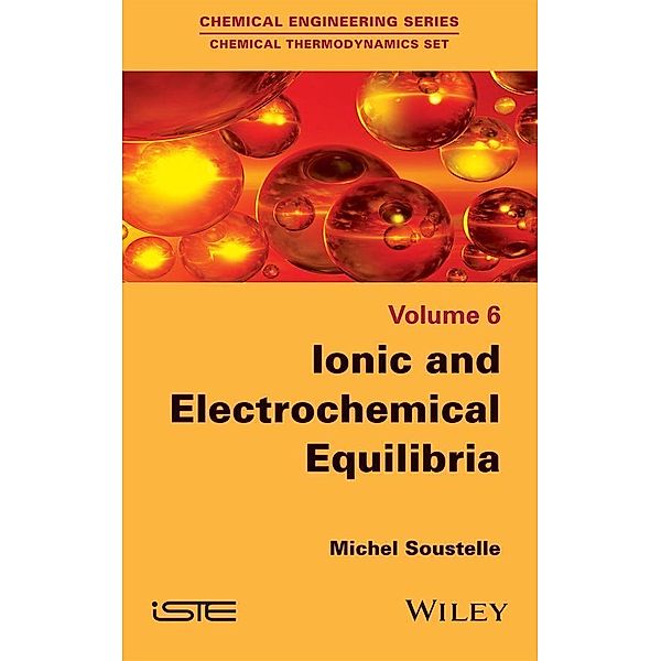 Ionic and Electrochemical Equilibria, Michel Soustelle