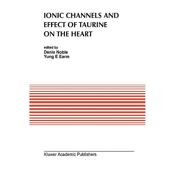 Ionic Channels and Effect of Taurine on the Heart