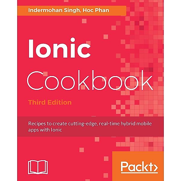 Ionic Cookbook, Indermohan Singh