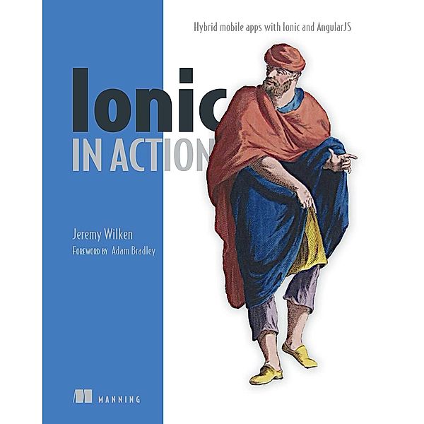 Ionic in Action, Jeremy Wilken