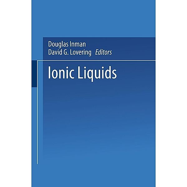 Ionic Liquids, Douglas Inman, David G. Lovering