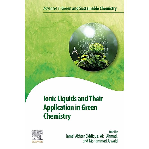 Ionic Liquids and Their Application in Green Chemistry