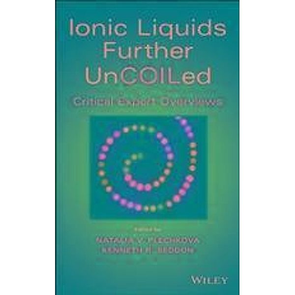 Ionic Liquids further UnCOILed