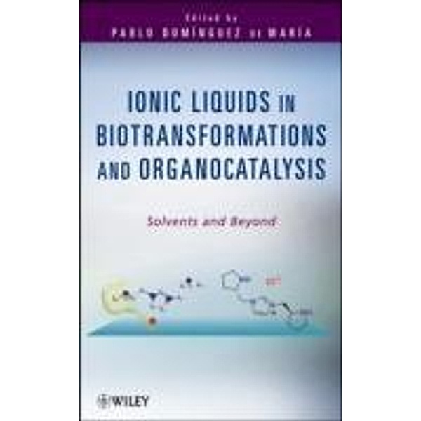 Ionic Liquids in Biotransformations and Organocatalysis