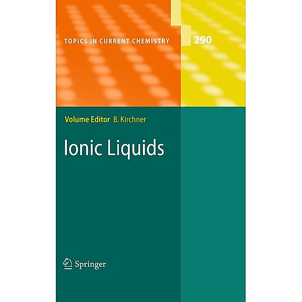 Ionic Liquids / Topics in Current Chemistry Bd.290