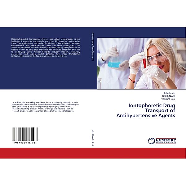 Iontophoretic Drug Transport of Antihypertensive Agents, Ashish Jain, Satish Nayak, Vandana Soni