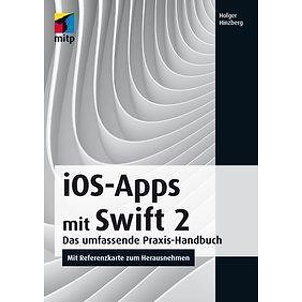 iOS-Apps mit Swift 2, Holger Hinzberg