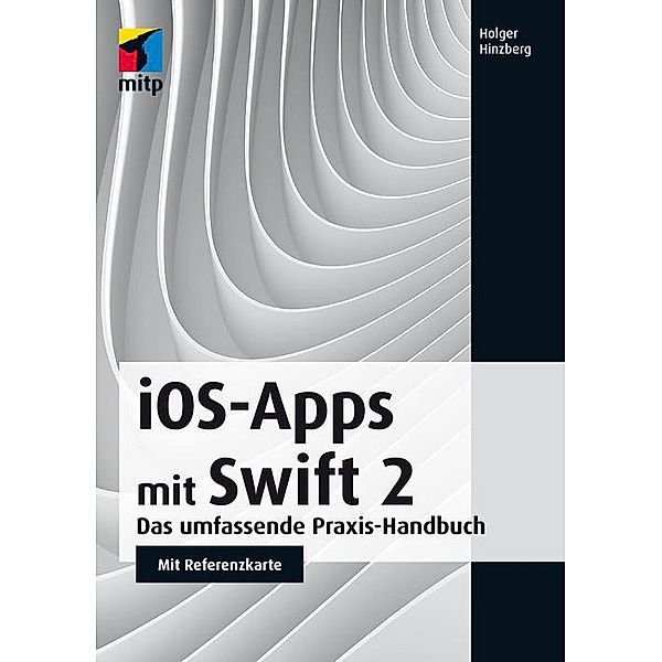 iOS-Apps mit Swift 2, Holger Hinzberg