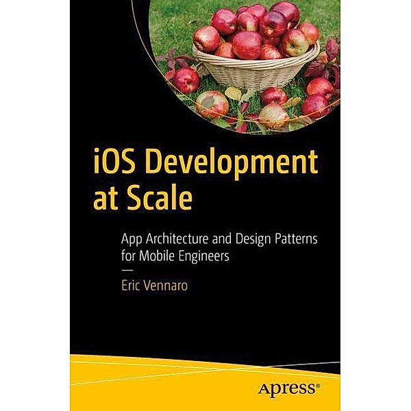 iOS Development at Scale, Eric Vennaro