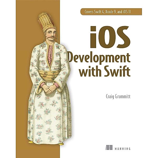 iOS Development with Swift, Craig Grummitt