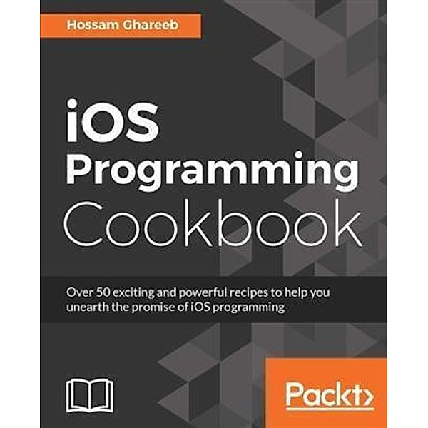 iOS Programming Cookbook, Hossam Ghareeb