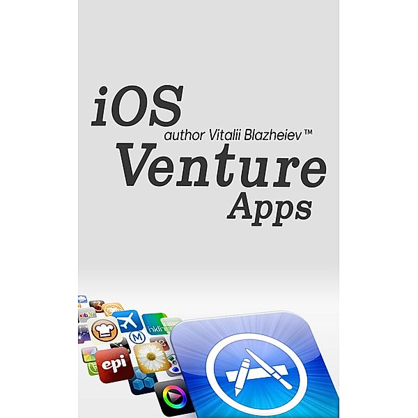 iOS Venture Apps, Vitalii Blazheiev
