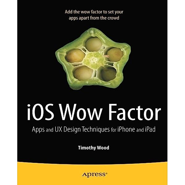 iOS Wow Factor, Timothy Wood