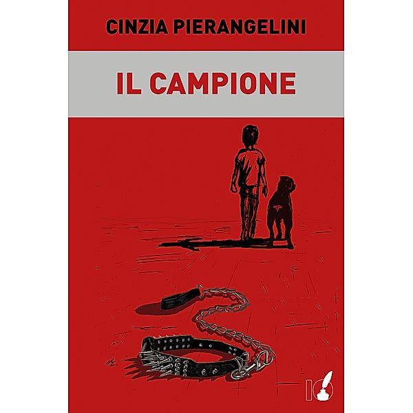 IoScrittore: IL CAMPIONE, Cinzia Pierangelini