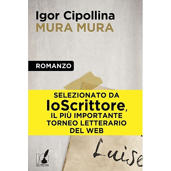 IoScrittore: Mura Mura, Igor Cipollina