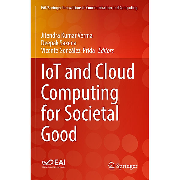 IoT and Cloud Computing for Societal Good