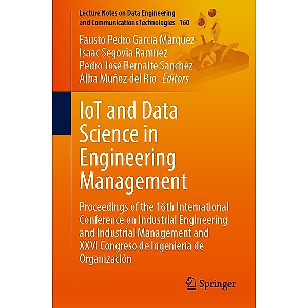IoT and Data Science in Engineering Management / Lecture Notes on Data Engineering and Communications Technologies Bd.160