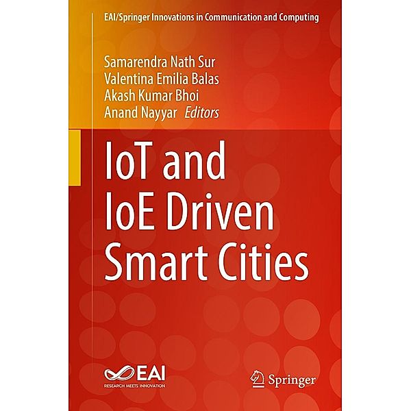 IoT and IoE Driven Smart Cities / EAI/Springer Innovations in Communication and Computing