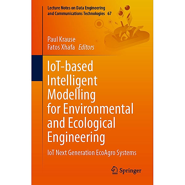 IoT-based Intelligent Modelling for Environmental and Ecological Engineering