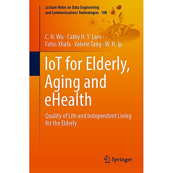 IoT for Elderly, Aging and eHealth