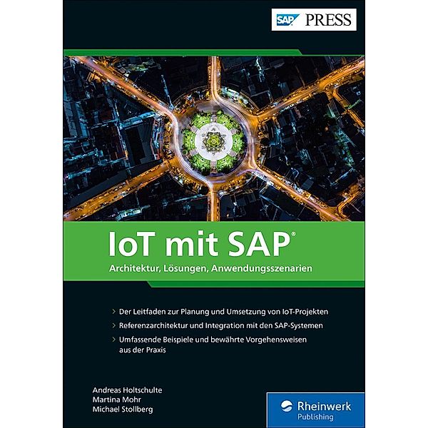 IoT mit SAP / SAP Press, Andreas Holtschulte, Martina Mohr, Michael Stollberg