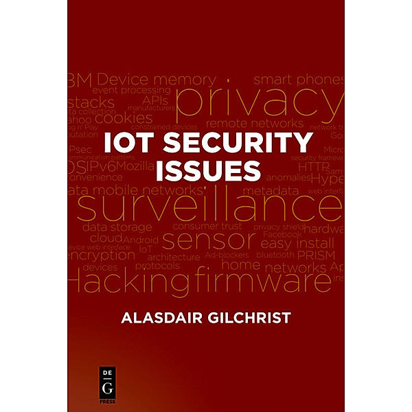 IoT Security Issues, Alasdair Gilchrist