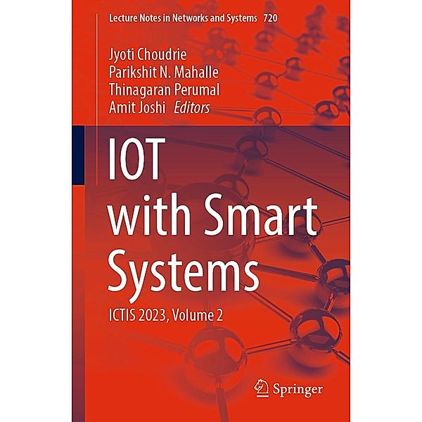 IOT with Smart Systems / Lecture Notes in Networks and Systems Bd.720