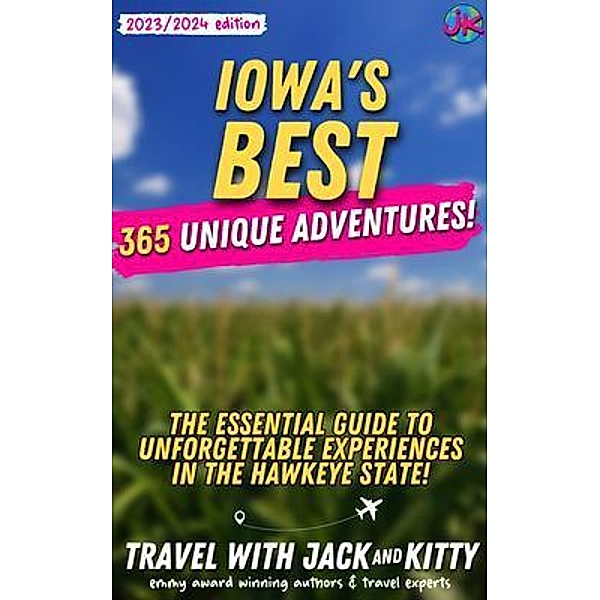 Iowa's Best, Travel with Jack and Kitty, Jack Norton, Kitty Norton