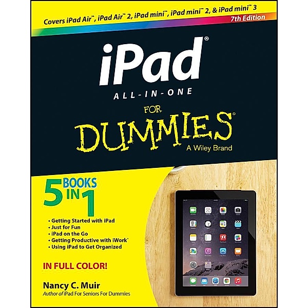 iPad All-in-One For Dummies, Nancy C. Muir
