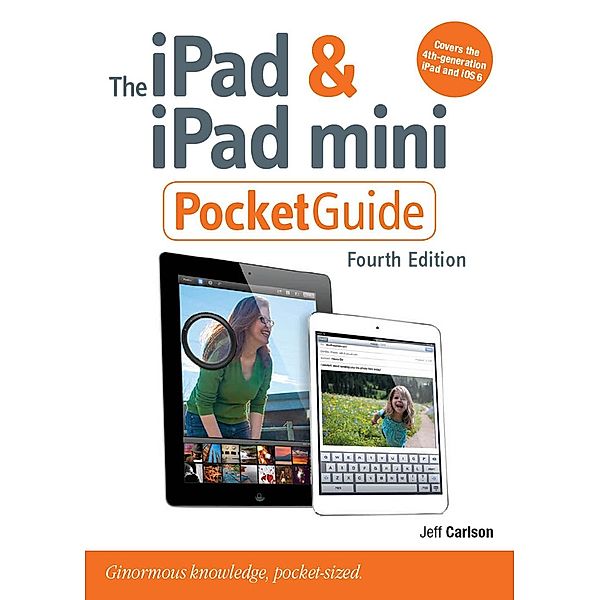 iPad and iPad mini Pocket Guide, The / Peachpit Pocket Guide, Carlson Jeff