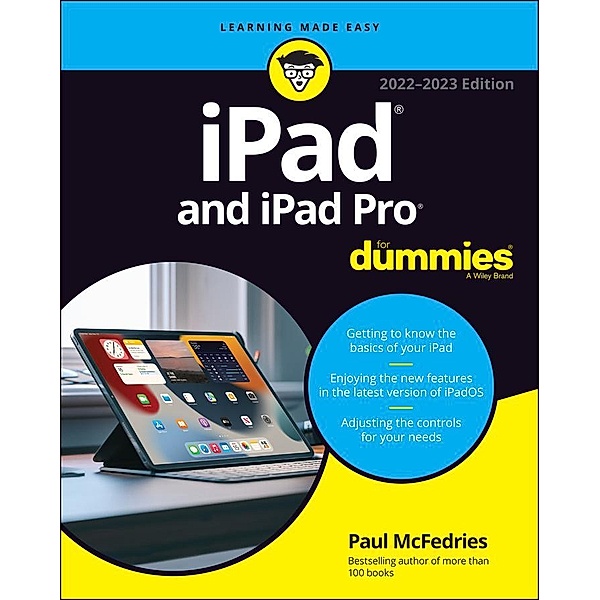 iPad and iPad Pro For Dummies, 2022-2023 Edition, Paul McFedries