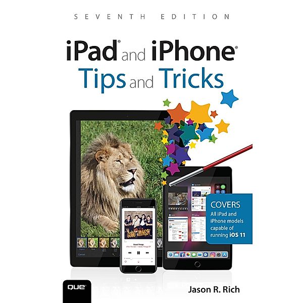 iPad and iPhone Tips and Tricks / Tips and Tricks, Rich Jason R.