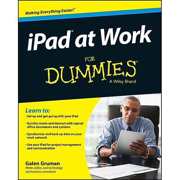 iPad at Work For Dummies, Galen Gruman