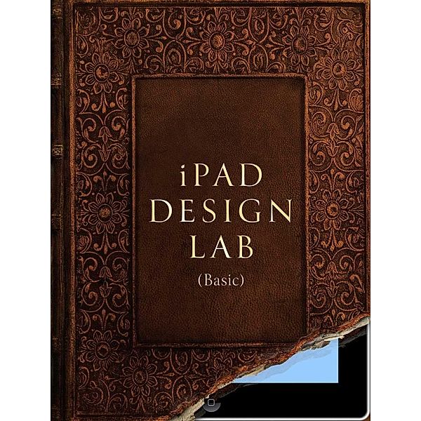 iPad Design Lab - Basic, Mario Garcia