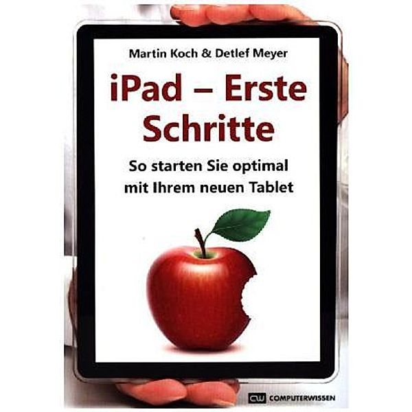 iPad - erste Schritte, Martin Koch