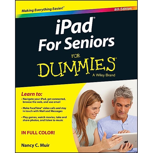 iPad For Seniors For Dummies, Nancy C. Muir