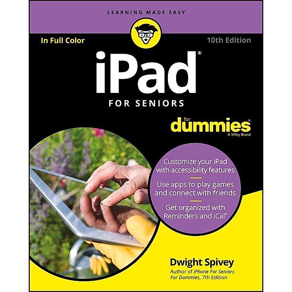 iPad For Seniors For Dummies, Dwight Spivey