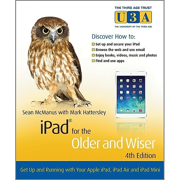 iPad for the Older and Wiser, Sean McManus, Mark Hattersley