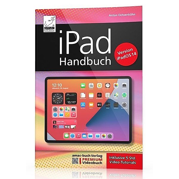 iPad Handbuch, Anton Ochsenkühn